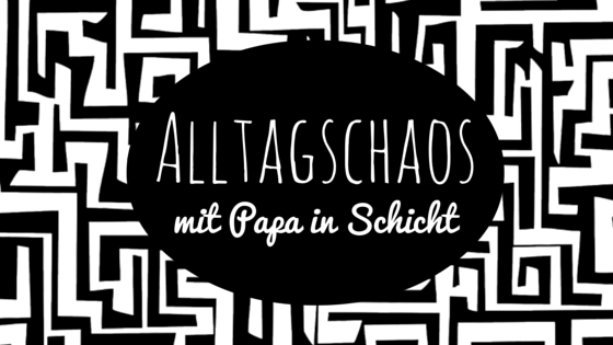 Schichten im Familienalltag