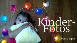 Kinderfotos mal anders Ideen Tipps Tricks