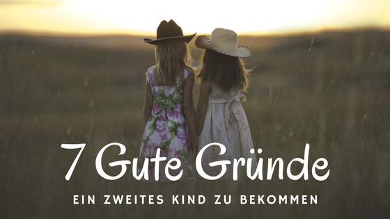 Was spricht für ein zweites Kind?