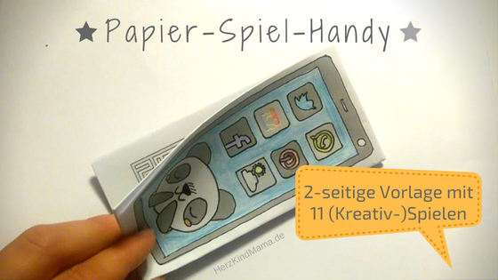 Spiel-Spass-Handy Druckvorlage "Paper&Pen" - Herzkindmama ...