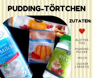 Puddingtörtchen 4 Zutaten