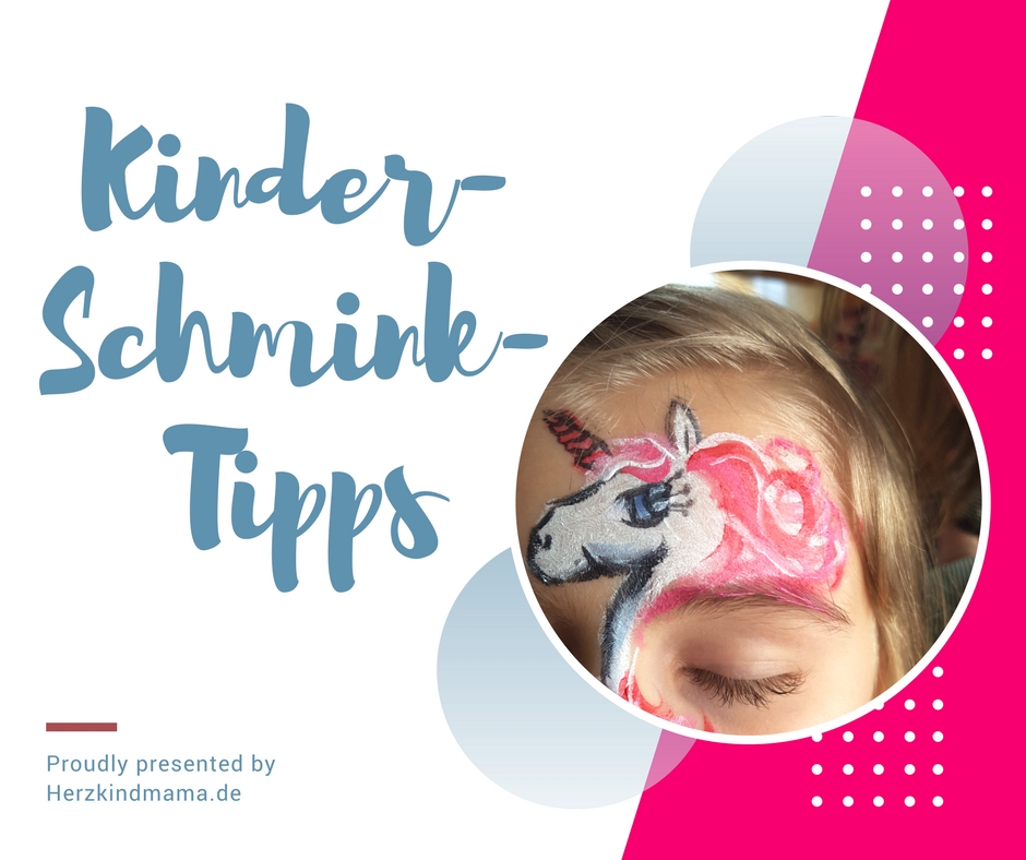 Kinderschminken – Tipps und Tricks*
