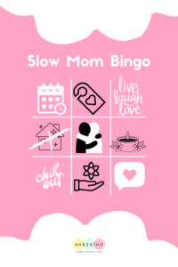 Mama-Stress Slow Mom Bingo Achtsamkeit Stress reduzieren