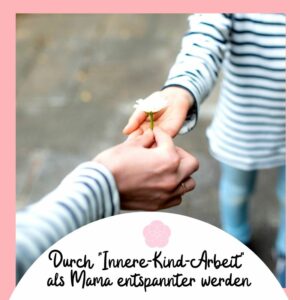 Arbeiten mit dem inneren Kind - Herzkindmama.de