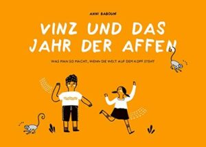 Nein sagen zum Pessimismus - Vinz und das Jahr der Affen - Kinderbuch