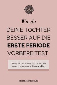 Erste-Periode-Deine-Tochter-richtig-vorbereiten